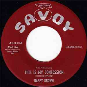 Nappy Brown - This Is My Confession / For Those Who Love download flac mp3