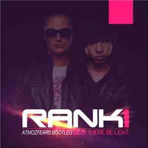 Rank 1 - L.E.D. There Be Light (Atmozfears Bootleg) flac mp3 download