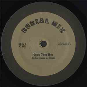 Rhythm & Sound w/ Tikiman - Spend Some Time download flac mp3