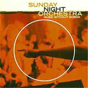 Sunday Night Orchestra - Music Without Words download flac mp3