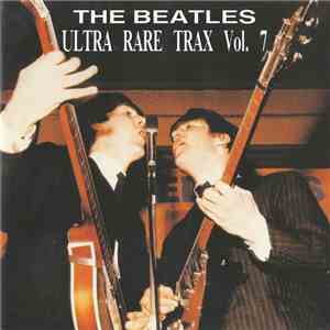 The Beatles - Ultra Rare Trax Vol. 7 download flac mp3