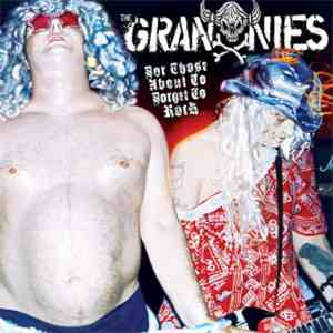 The Grannies - For Those About To Forget To Rock download flac mp3