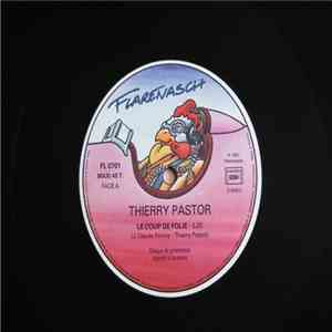 Thierry Pastor - Le Coup De Folie / Sur Des Musiques Noires (Promo) download flac mp3