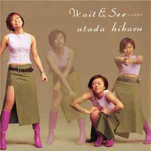 Utada Hikaru - Wait & See ~リスク~ download flac mp3