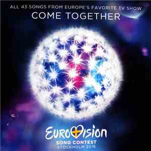 Various - Eurovision Song Contest Stockholm 2016 - Come Together download flac mp3