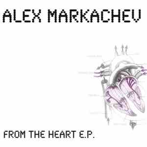 Alex Markachev - From The Heart EP download flac mp3
