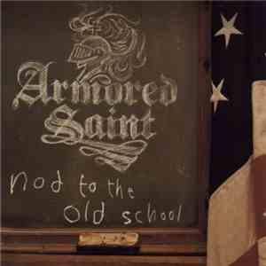 Armored Saint - Nod To The Old School download flac mp3