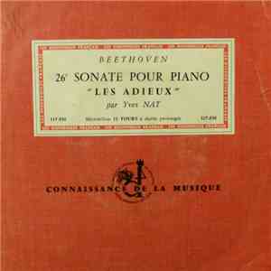 Beethoven, Yves Nat - 26e Sonate Pour Piano "Les Adieux" download flac mp3
