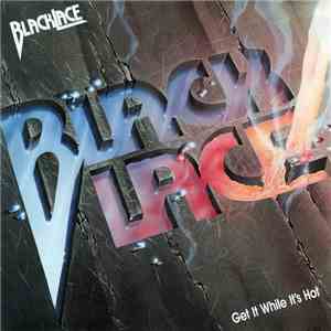 Blacklace - Get It While It's Hot download flac mp3