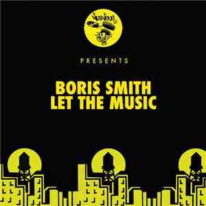 Boris Smith - Let The Music download flac mp3