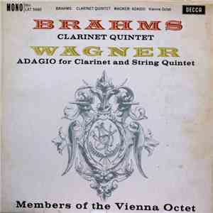 Brahms, Wagner - Members Of The Vienna Octet - Clarinet Quintet & Adagio For Clarinet & String Quartet download flac mp3