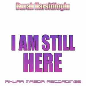 Burak Harsitlioglu - I Am Still Here download flac mp3