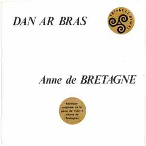 Dan Ar Bras - Anne De Bretagne download flac mp3