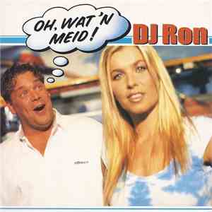 DJ Ron  - Oh, Wat 'N Meid download flac mp3