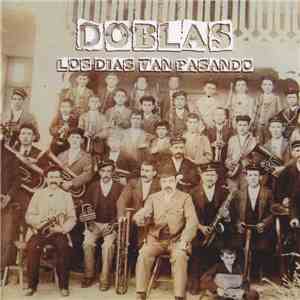 Doblas - Los Días Van Pasando download flac mp3