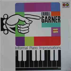 Erroll Garner - Informal Piano Improvisations download flac mp3
