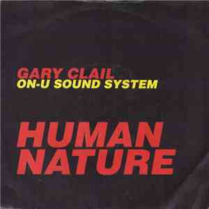 Gary Clail On-U Sound System - Human Nature download flac mp3