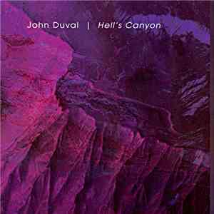 John Duval - Hell's Canyon download flac mp3