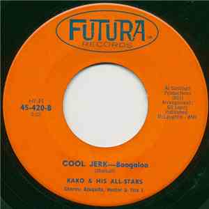 Kako & His All-Stars - Cool Jerk - Boogaloo / A Golpe de Timbal - Jala Jala download flac mp3