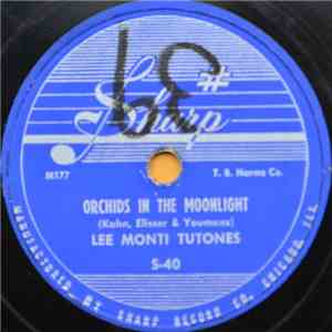 Lee Monti Tutones - Orchids In The Moonlight / Should I download flac mp3