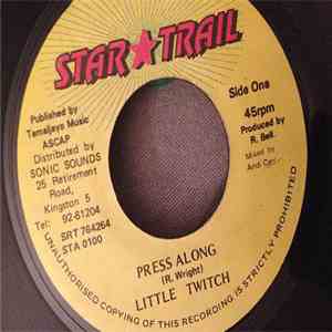 Little Twitch - Press Along download flac mp3
