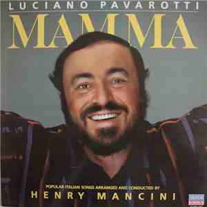 Luciano Pavarotti / Henry Mancini - Mamma download flac mp3