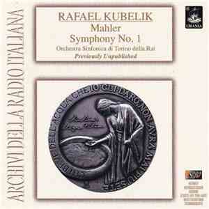 Mahler, Rafael Kubelik, Orchestra Sinfonica Di Torino Della RAI - Symphony No. 1 download flac mp3