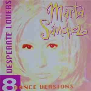 Marta Sanchez - Desperate Lovers download flac mp3