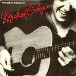 Michael Gulezian - Unspoken Intentions download flac mp3
