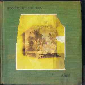 Need More Sources - Shed download flac mp3