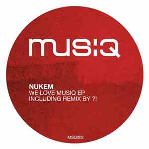 Nukem - We Love Musiq EP download flac mp3