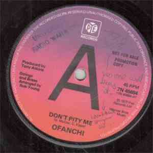 Ofanchi - Don't Pity Me download flac mp3