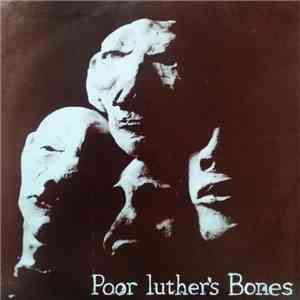 Poor Luther's Bones - Poor Luther's Bones download flac mp3