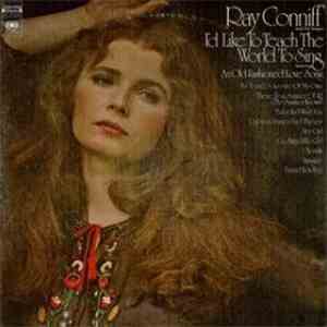 Ray Conniff And The Singers - I'd Like To Teach The World To Sing download flac mp3
