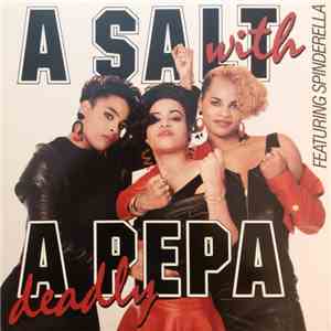 Salt 'N' Pepa - A Salt With A Deadly Pepa download flac mp3