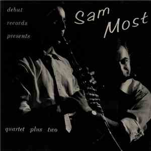 Sam Most Quartet - Sam Most Quartet Plus Two download flac mp3