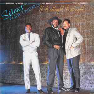 Silent Partners  - If It's All Night, It's Allright download flac mp3