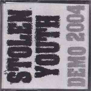 Stolen Youth - Demo 2004 download flac mp3