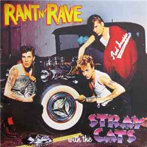 Stray Cats - Rant N' Rave With The Stray Cats download flac mp3