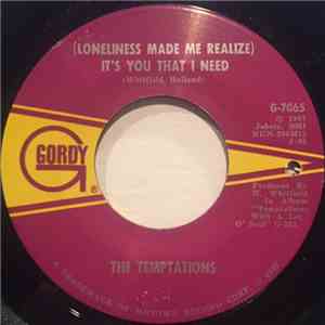 The Temptations - (Loneliness Made Me Realize) It's You That I Need / Don't Send Me Away download flac mp3