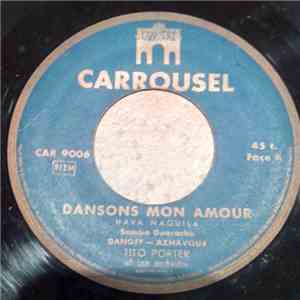 Tito Porter Et Son Orchestre - Dansons Mon Amour download flac mp3