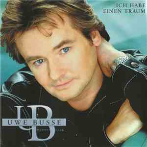 Uwe Busse - Ich Habe Einen Traum download flac mp3