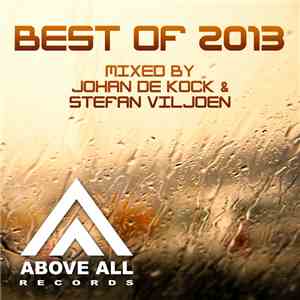 Various - Best Of 2013 (Mixed by Johan de Kock & Stefan Viljoen) download flac mp3