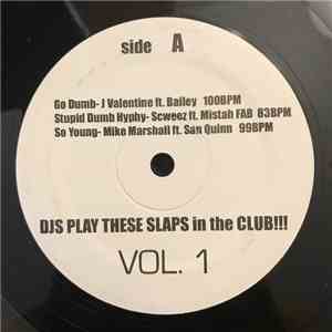 Various - DJ's Play These Slaps In The Club Vol. 1 download flac mp3
