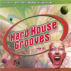 Various - Hard House Grooves Vol 2 download flac mp3