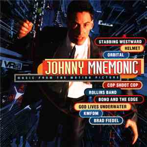 Various - Johnny Mnemonic (Music From The Motion Picture) download flac mp3