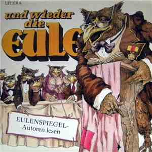 Various - Und Wieder Die Eule - Eulenspiegel-Autoren Lesen download flac mp3