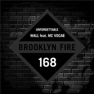 Wall  Feat. MC Vocab - Unforgettable download flac mp3