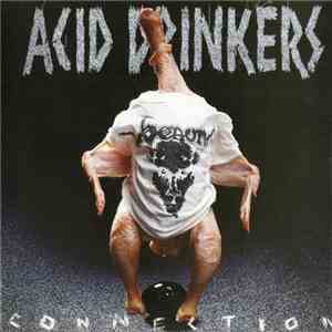 Acid Drinkers - Infernal Connection download flac mp3