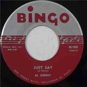 Al Denny / Oak And Denny - Just Say / The Wind flac mp3 download